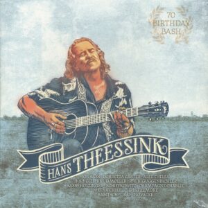 Hans Theessink- 70 BIRTHDAY BASH LP